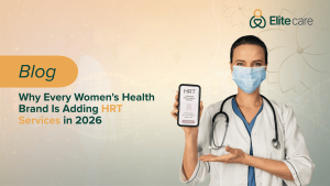Why Every Women's Health Brand Is Adding HRT Services in 2026