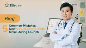 virtual care business launch